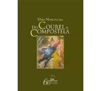 Do Caurel A Compostela (con Cd)