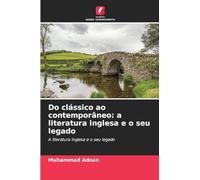 Do clássico ao contemporâneo: a literatura inglesa e o seu legado