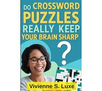 Do Crossword Puzzles Really Keep Your Brain Sharp?