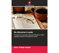 Do discurso à ação: Formação em comunicação institucional e difusão do modelo pedagógico integral na Universidade do Pacífico