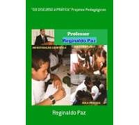 Do Discurso A Prática Projetos Pedagógicos (ebook)