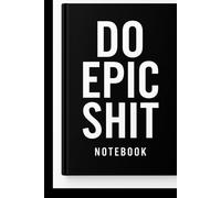 Do Epic shit notebook