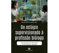 Do Estágio Supervisionado À Profissão Biólogo (ebook)