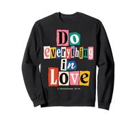 Do Everything In Love 1 Corintios 16:14 Versículo bíblico de fe Sudadera