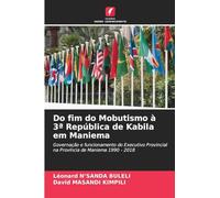 Do fim do Mobutismo à 3a República de Kabila em Maniema