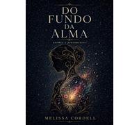 Do Fundo da Alma (Texturas da Alma)