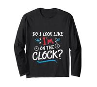 Do I Look Like I'm On The Clock Funny Workplace Humor Manga Larga