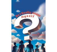 Do I Really Know Myself?