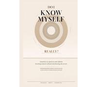 Do I Really Know Myself?: Understanding Self-Awareness, Hidden Patterns, and the Psychology Behind Who We Are (The Human Side Collection)