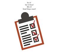 Do It! Get it Done! Win it! Small steps count!: Todo List Planner | achievement notebook | Small Steps | 100 pages 8.5 x 11
