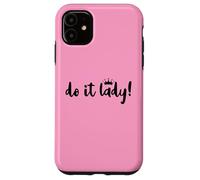 Do It Lady Boss Birthday Queen Funny Office Coworker Leaving Carcasa para iPhone 11