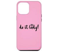 Do It Lady Boss Birthday Queen Funny Office Coworker Leaving Carcasa para iPhone 12 Pro Max