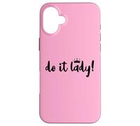 Do It Lady Boss Birthday Queen Funny Office Coworker Leaving Carcasa para iPhone 16 Plus