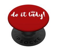 Do It Lady Boss Birthday Queen Office Coworker Motivational PopSockets PopGrip Adhesivo