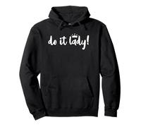 Do It Lady Boss Birthday Queen Office Coworker Motivational Sudadera con Capucha