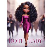 Do It Lady!: Empowering Composition Notebook for Young Women/Women Who Do the Most - and Win