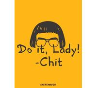 Do-It-Lady Sketchbook: 110 pages 8.5x11 Large Sketch Book Unlined Drawing Notebook, for Doodling or Sketching Journal
