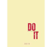 Do It Motivation Journal: Inspirational Notebook for Success | 110 Blank Pages | Bold Productivity Sketchbook for Goals & Daily Action