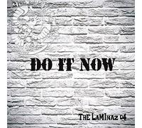DO IT NOW