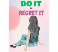 DO IT or REGRET IT-Writing Journal: 90 GSM, Ruled, Paperback.