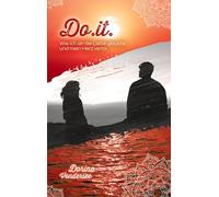 Do.it.: Wie ich an die Liebe glaubte und mein Herz verlor: 1