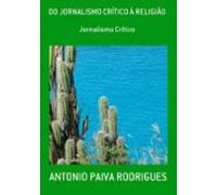 Do Jornalismo Crítico À Religião (ebook)