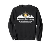 Do Justice Love Mercy Walk Humbly Bible Verse Micah 6:8 God Sudadera