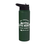 Do Justice Love Mercy Walk Humbly Micah 6:8 - Christian Gift Stainless Steel Insulated Water Bottle