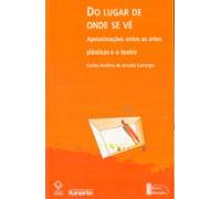 Do Lugar De Onde Se Vê (ebook)