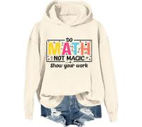 Do Math Not Magic Show Your Work - Sudadera con texto en inglés "Do Math Not Magic Show Your Work", camiseta para profesores de matemáticas para mujeres y hombres, Khika-1, M