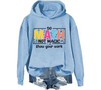 Do Math Not Magic Show Your Work - Sudadera con texto en inglés "Do Math Not Magic Show Your Work", camiseta para profesores de matemáticas para mujeres y hombres, Azul cielo-1, M