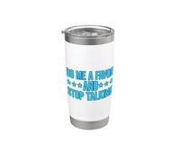 Do Me A Favor And Stop Talking Vaso térmico de acero inoxidable de doble pared