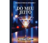 Do Meu Jeito: Tomás & Maia - Livro Um (De Todos Os Jeitos)
