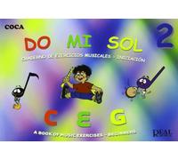 Do Mi Sol, Vol.2 Cuaderno de Ejercicios Musicales - Iniciación (RM Pedag.Musica y Movimiento)