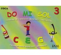 Do Mi Sol, Vol.3 Cuaderno de Ejercicios Musicales - Iniciación (RM Pedag.Musica y Movimiento)
