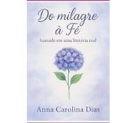 Do Milagre À Fé (ebook)