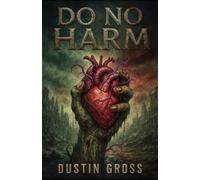 Do No Harm
