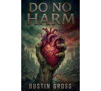 Do No Harm