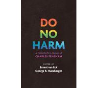 Do No Harm: A Festschrift in Honor of Charles Fensham