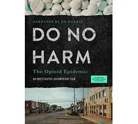Do No Harm: Opioid Epidemic [USA] [DVD]