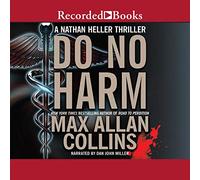 Do No Harm (The Nathan Heller Series)
