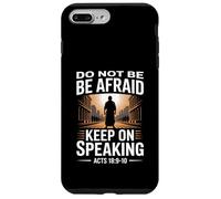 Do Not Be Afraid Keep On Speaking Acts 18 Courage Versículo Carcasa para iPhone 7 Plus/8 Plus