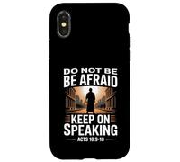 Do Not Be Afraid Keep On Speaking Acts 18 Courage Versículo Carcasa para iPhone X/XS