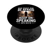 Do Not Be Afraid Keep On Speaking Acts 18 Courage Versículo PopSockets PopGrip Adhesivo