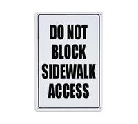 Do Not Block Sidewalk Access Sign Placa de aluminio retro Decoración de pared vintage para casa, bar, garaje y granja 30 x 20 cm