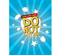 Do Not Disturb Blank Comic Book