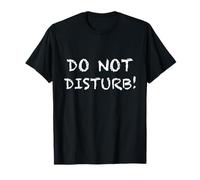 Do Not Disturb! Camiseta