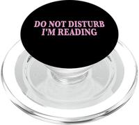 Do Not Disturb I'm Reading Book Lover Bookworm Reader PopSockets PopGrip para MagSafe