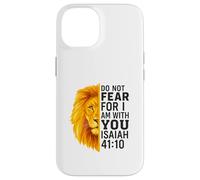 Do Not Fear For I Am with You Isaiah 41:10 Lion Graphic Carcasa para iPhone 14