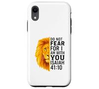 Do Not Fear For I Am with You Isaiah 41:10 Lion Graphic Carcasa para iPhone XR